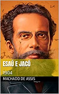 Livro Esaú e Jacó: 1904