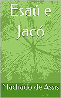 Livro Esaú e Jacó