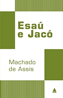 Esaú e Jacó (Coleção Clássicos)