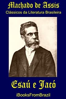 Livro Esaú e Jacó (Great Brazilian Literature Livro 45)