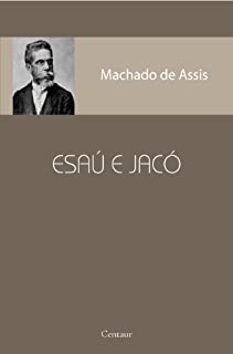 Livro Esaú e Jacó [com índice]