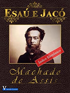 Livro Esaú e Jacó (Obras Machado de Assis Livro 1)