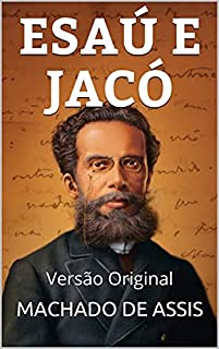 Livro ESAÚ E JACÓ: Versão Original