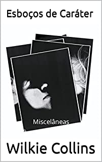 Livro Esboços de Caráter: Miscelâneas