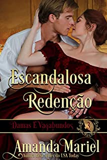 Livro Escandalosa Redenção (DAMAS E VAGABUNDOS Livro 3)