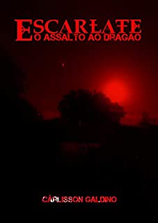 Livro Escarlate: O Assalto ao Dragão