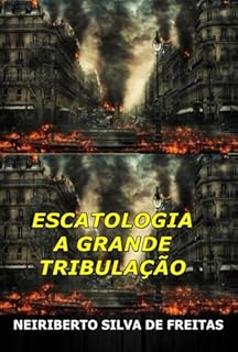 Livro Escatologia A Grande Tribulação
