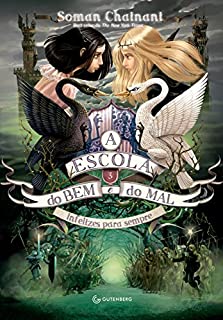 Livro A Escola do Bem e do Mal - Vol. 3: Infelizes para sempre