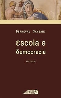 Livro Escola e democracia: (45. ed.)