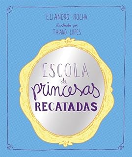 Livro Escola de princesas recatadas
