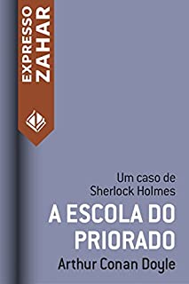 Livro A escola do priorado: Um caso de Sherlock Holmes