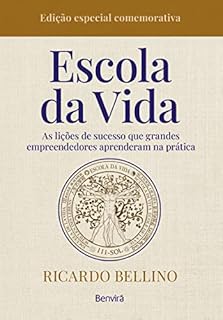 Livro A Escola da Vida - 1ª edição 2023