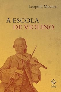 A escola de violino de Leopold Mozart