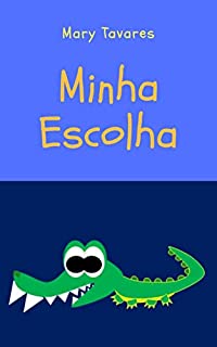 Livro Minha Escolha (Organização Emocional)