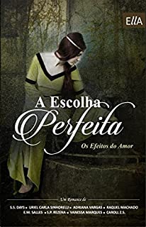 Livro A Escolha Perfeita
