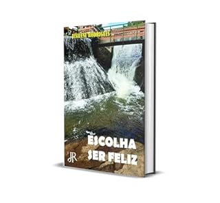 Livro ESCOLHA SER FELIZ