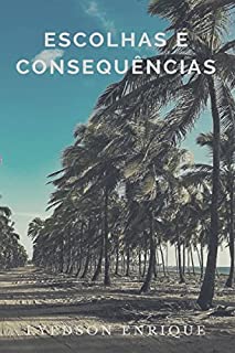 Livro Escolhas e consequências