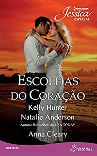 Livro Escolhas Do Coração: Harlequin Jessica Especial ed. 2