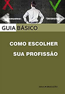 Livro Como escolher sua profissão