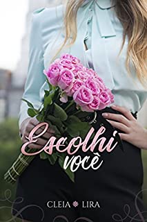 Livro Escolhi Você