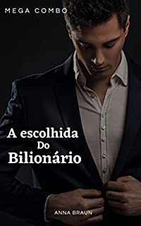 Livro A Escolhida do Bilionário: Mega Combo Especial