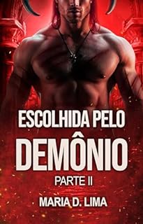 Livro Escolhida pelo demônio: Parte II (Monstros e Demônios)