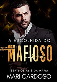 A Escolhida do Mafioso