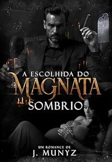 Livro A Escolhida do Magnata Sombrio