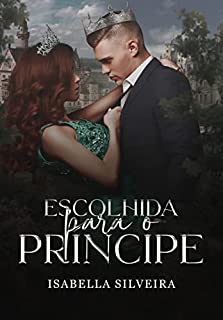Livro ESCOLHIDA PARA O PRÍNCIPE