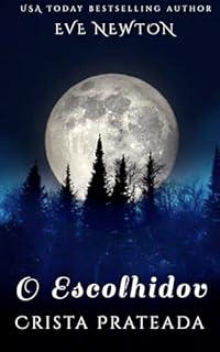 Livro O Escolhido: Romance do Lobo Metamorfo