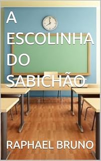Livro A ESCOLINHA DO SABICHÃO
