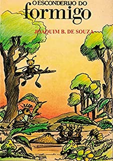 Livro O Esconderijo Do Formigo