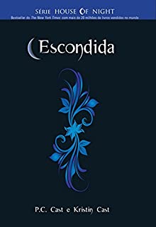 Escondida (Série House Of Night)