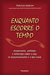 Livro Enquanto Escorre o Tempo