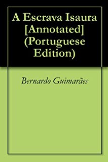 Livro A Escrava Isaura [Annotated]