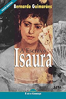 Livro A escrava Isaura: Versão adaptada para neoleitores (É só o Começo (Neoleitores))