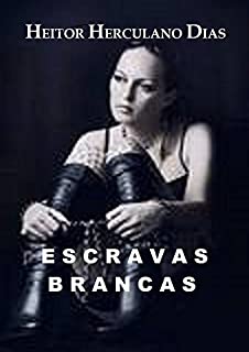 Livro ESCRAVAS BRANCAS