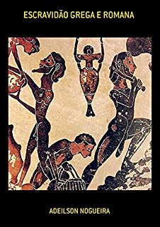 Livro Escravidão Grega E Romana