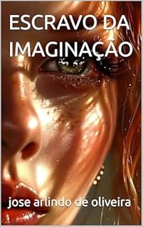 Livro ESCRAVO DA IMAGINAÇÃO