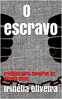 Livro O escravo: Proibido para menores de dezoito anos.