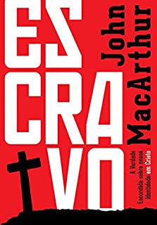 Livro Escravo (Slave): a verdade escondida sobre nossa identidade em Cristo