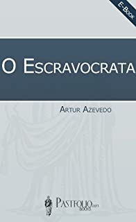 O Escravocrata