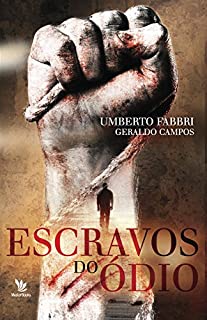 Livro Escravos do ódio