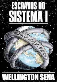 Livro ESCRAVOS DO SISTEMA: Volume I