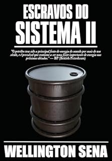 Livro ESCRAVOS DO SISTEMA: Volume II