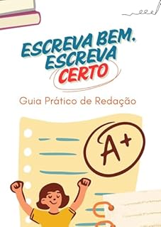 Livro Escreva Bem, Escreva Certo: Guia Prático de Redação