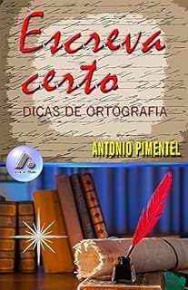 Livro ESCREVA CERTO | DICAS DE ORTOGRAFIA