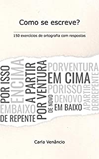 Como se escreve? (Português para Profissionais de Sucesso Livro 1)