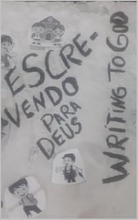 Livro Escrevendo Para Deus : Um Sonho DE Criança