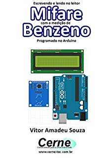 Livro Escrevendo e lendo no leitor Mifare com a medição de Benzeno Programado no Arduino
